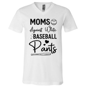 Moms Against White Baseball Pants Funny Baseball Season Mom V-Neck T-Shirt