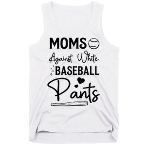 Moms Against White Baseball Pants Funny Baseball Season Mom Tank Top