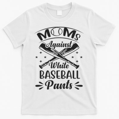 Moms Against White Baseball Pants T-Shirt