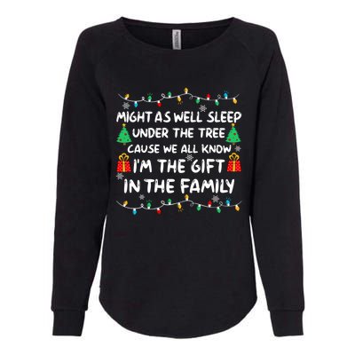 Might As Well Sleep Under The Tree Christmas Family Matching Funny Gift Womens California Wash Sweatshirt