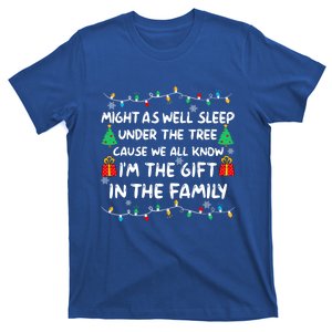 Might As Well Sleep Under The Tree Christmas Family Matching Funny Gift T-Shirt