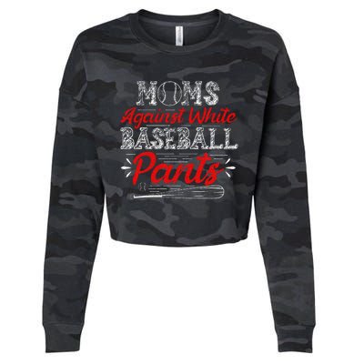 Moms Against White Baseball Pants Funny Baseball Mom Cropped Pullover Crew