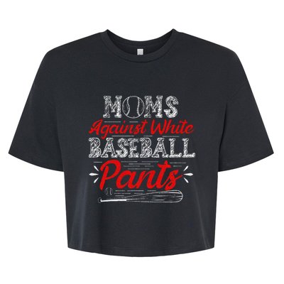 Moms Against White Baseball Pants Funny Baseball Mom Bella+Canvas Jersey Crop Tee