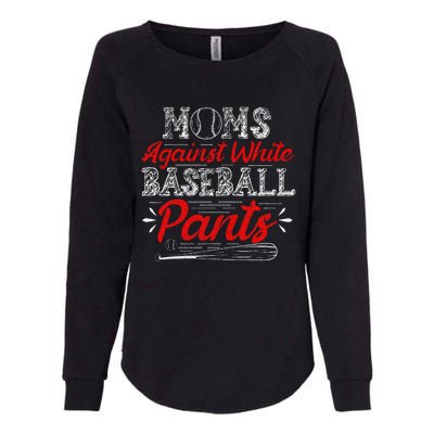 Moms Against White Baseball Pants Funny Baseball Mom Womens California Wash Sweatshirt