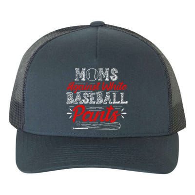 Moms Against White Baseball Pants Funny Baseball Mom Yupoong Adult 5-Panel Trucker Hat