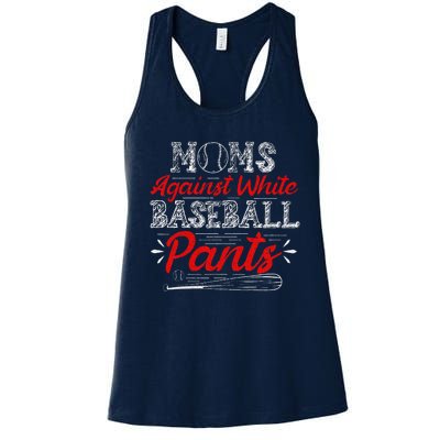 Moms Against White Baseball Pants Funny Baseball Mom Women's Racerback Tank