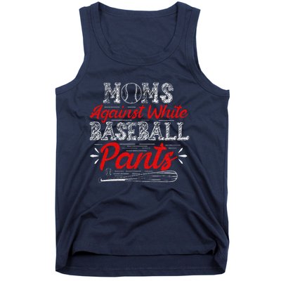 Moms Against White Baseball Pants Funny Baseball Mom Tank Top