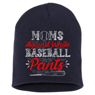 Moms Against White Baseball Pants Funny Baseball Mom Short Acrylic Beanie