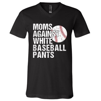 Moms Against White Baseball Pants Funny Baseball Mom V-Neck T-Shirt