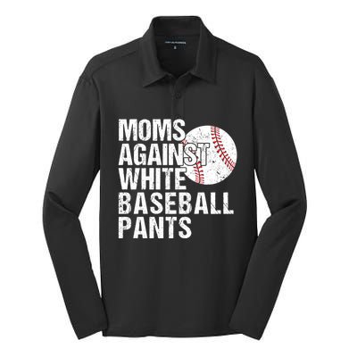 Moms Against White Baseball Pants Funny Baseball Mom Silk Touch Performance Long Sleeve Polo