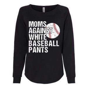 Moms Against White Baseball Pants Funny Baseball Mom Womens California Wash Sweatshirt