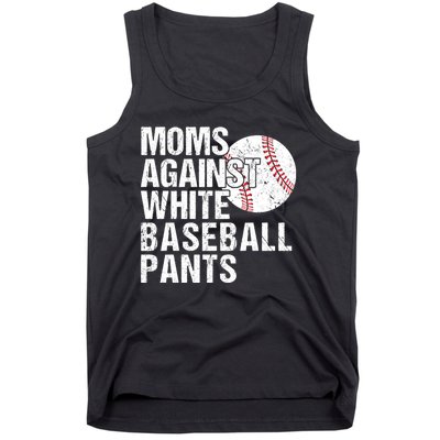 Moms Against White Baseball Pants Funny Baseball Mom Tank Top