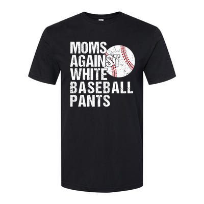 Moms Against White Baseball Pants Funny Baseball Mom Softstyle CVC T-Shirt