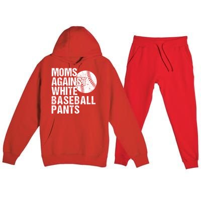 Moms Against White Baseball Pants Funny Baseball Mom Premium Hooded Sweatsuit Set