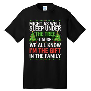 Might As Well Sleep Under The Tree Christmas Pajamas Tall T-Shirt