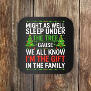 Might As Well Sleep Under The Tree Christmas Pajamas Coaster