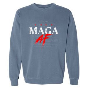 Maga Af We The People Have Spoken Donald Trump 47th President Of The Usa Garment-Dyed Sweatshirt