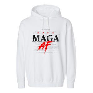 Maga Af We The People Have Spoken Donald Trump 47th President Of The Usa Garment-Dyed Fleece Hoodie