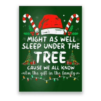 Might As Well Sleep Under The Tree Cause We All Know Poster