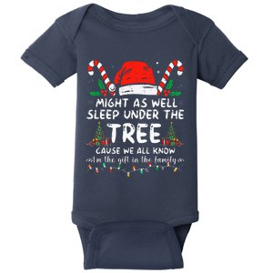 Might As Well Sleep Under The Tree Cause We All Know Baby Bodysuit