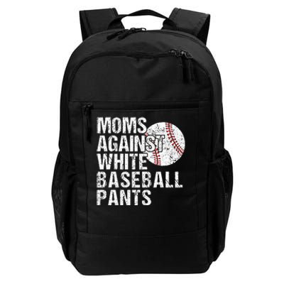 Moms Against White Baseball Pants Funny Baseball Mom Daily Commute Backpack