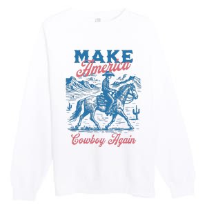 Make America Western Cowboy Again Retro Premium Crewneck Sweatshirt