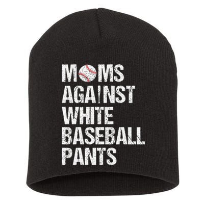 Moms Against White Baseball Pants Funny Baseball Mom Short Acrylic Beanie