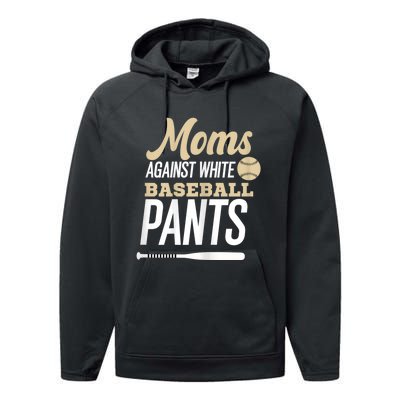 Moms Against White Baseball Pants Performance Fleece Hoodie