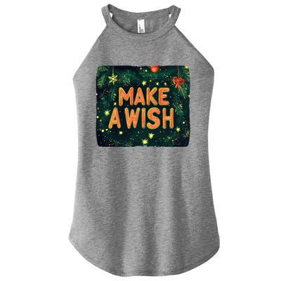 Make A Wish Statement For A Jolly Christmas Celebration Women’s Perfect Tri Rocker Tank