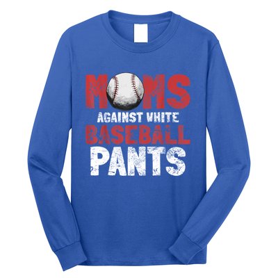 Moms Against White Baseball Pants Funny Baseball Lover Long Sleeve Shirt