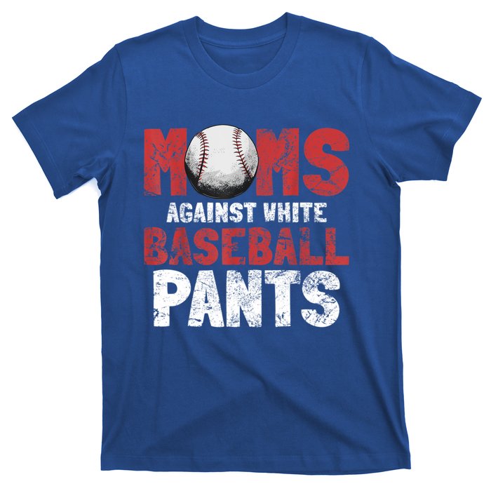 Moms Against White Baseball Pants Funny Baseball Lover T-Shirt