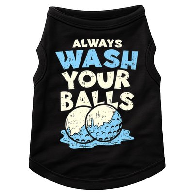 Mens Always Wash Your Balls Funny Gift Funny Joke Golf Professional Gift Doggie Tank
