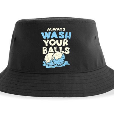 Mens Always Wash Your Balls Funny Gift Funny Joke Golf Professional Gift Sustainable Bucket Hat