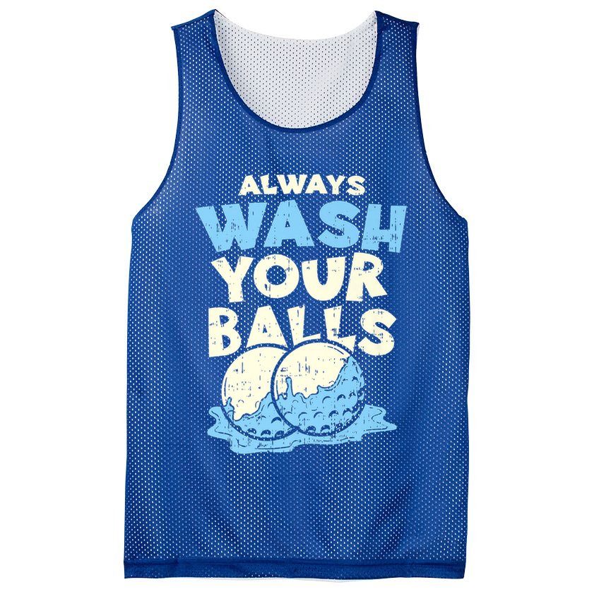 Mens Always Wash Your Balls Funny Gift Funny Joke Golf Professional Gift Mesh Reversible Basketball Jersey Tank