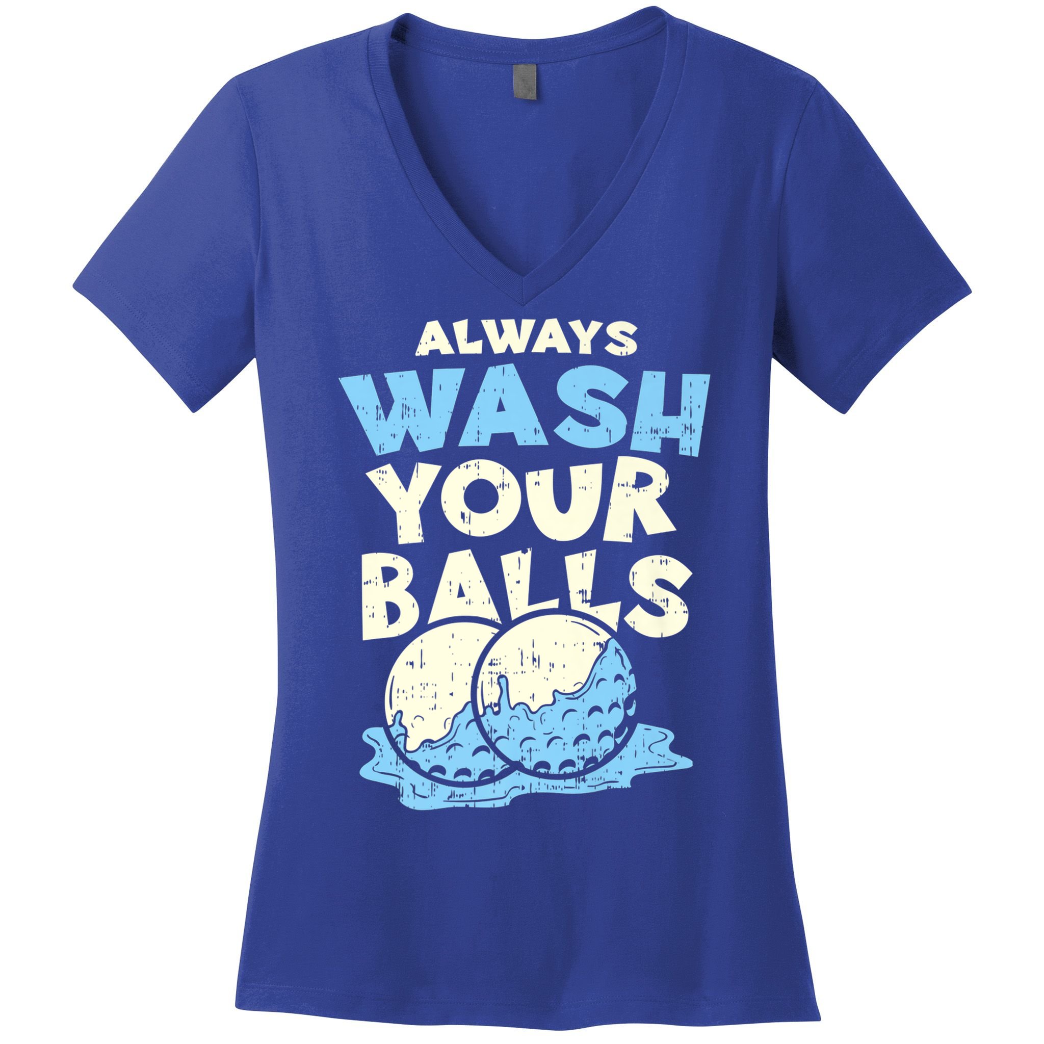 Mens Always Wash Your Balls Funny Gift Funny Joke Golf Professional Gift Women's V-Neck T-Shirt