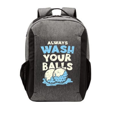 Mens Always Wash Your Balls Funny Gift Funny Joke Golf Professional Gift Vector Backpack