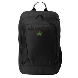 Moms Against Weed Say No To Marijuana City Backpack