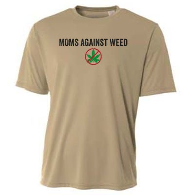 Moms Against Weed Say No To Marijuana Cooling Performance Crew T-Shirt