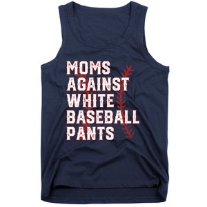 Moms Against White Baseball Pants Funny Baseball Tank Top