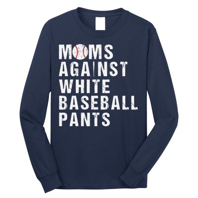 Moms Against White Baseball Pants Long Sleeve Shirt