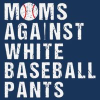 Moms Against White Baseball Pants 16 in Basic Backpack