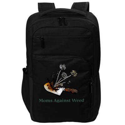 Moms Against Weed Funny For Women Impact Tech Backpack