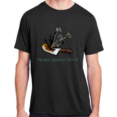 Moms Against Weed Funny For Women Adult ChromaSoft Performance T-Shirt