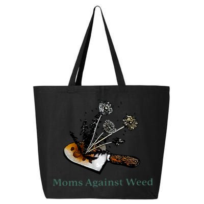 Moms Against Weed Funny For Women 25L Jumbo Tote