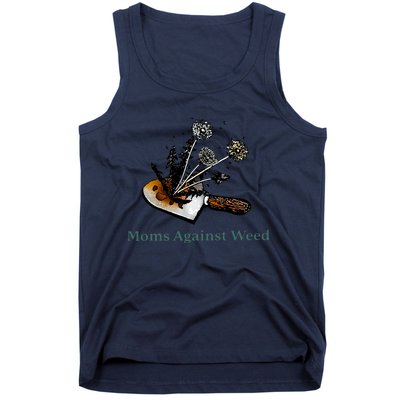 Moms Against Weed Funny For Women Tank Top