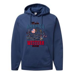 Make American Western Again Retro 4th Of July Patriotic Gift Performance Fleece Hoodie