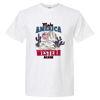 Make American Western Again Retro 4th Of July Patriotic Gift Garment-Dyed Heavyweight T-Shirt