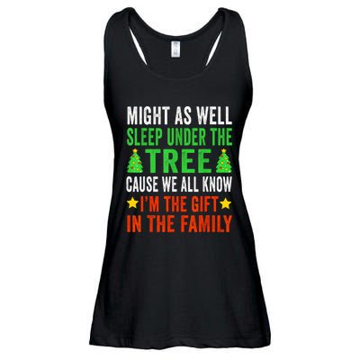 Might As Well Sleep Under The Tree Cause We All Know Im The Gift In The Family Ladies Essential Flowy Tank