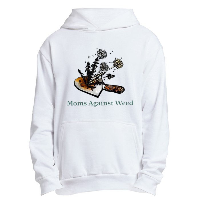 Moms Against Weed Funny For Women Urban Pullover Hoodie