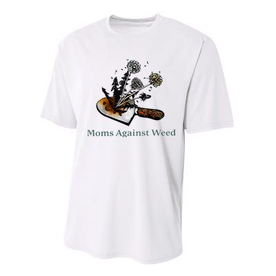 Moms Against Weed Funny For Women Performance Sprint T-Shirt